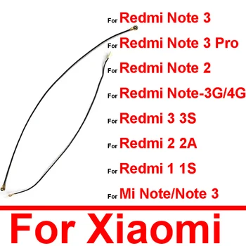 Signalo antenos lankstus kabelis, skirtas Xiaomi Redmi Note 2 3 Mi Max Mix 1 2 1S 2A 3S 3 3G 4G Pro Play Signal Wifi Connector Flex Parts