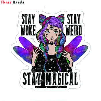 Three Ratels J824 Stay Wild Weird and Magical l Car Sticker Funny Vinyl Styling Removable Decal