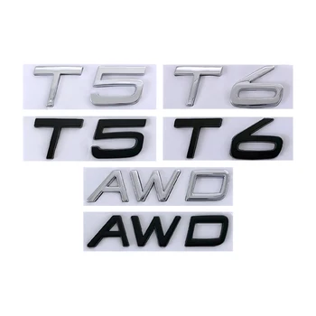 3d Metalinis T5 logotipas T6 emblema AWD raidės Automobilio bagažinės ženklelis Volvo S60 C30 850 S40 V40 V70 XC60 V50 S70 C70 V90 T5 T6 AWD lipdukas