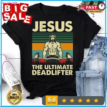 Jesus The Ultimate Deadlifter Vintage marškinėliai, krikščioniški marškiniai, sunkioji atletika